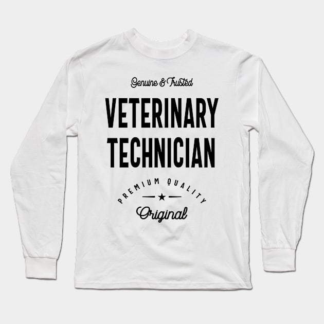 Veterinary Technician Gift Funny Job Title Profession Birthday Idea Long Sleeve T-Shirt by cidolopez